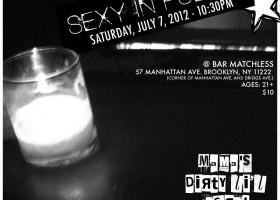 MDLS @ Bar Matchless - Saturday, July 7, 2012 - 10:30PM